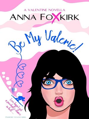 cover image of Be My Valerie!